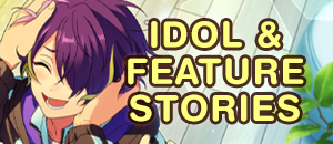 Idol & Feature Stories